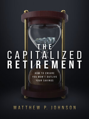 cover image of The Capitalized Retirement
